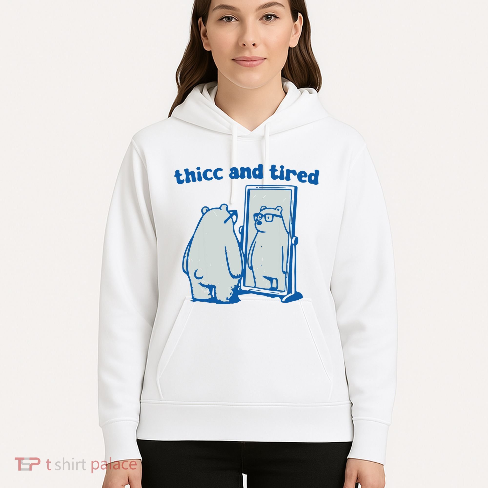 Thicc And Tired Bear Hoodie