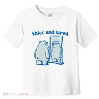 Thicc And Tired Bear Toddler T-Shirt thumb 0