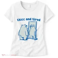 Thicc And Tired Bear Women's T-Shirt thumb 0