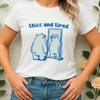 Thicc And Tired Bear Women's T-Shirt thumb 2