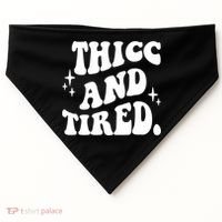 Thicc And Tired Funny Saying Groovy USA-Made Doggie Bandana thumb 0
