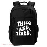 Thicc And Tired Funny Saying Groovy Backpack thumb 0