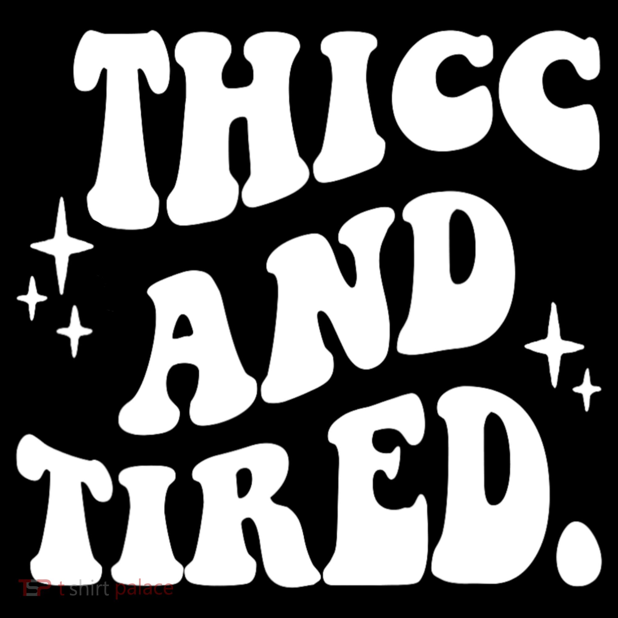 Thicc And Tired Funny Saying Groovy Women's Hoodie