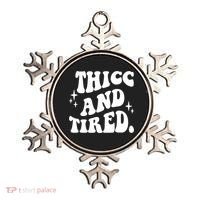 Thicc And Tired Funny Saying Groovy Ornament thumb 0