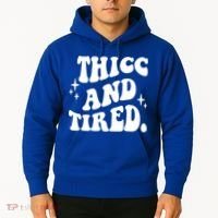 Thicc And Tired Funny Saying Groovy Hoodie thumb 2