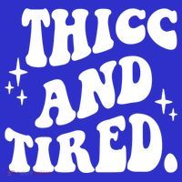 Thicc And Tired Funny Saying Groovy Hoodie thumb 7