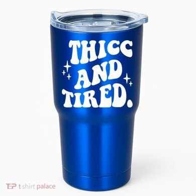 Thicc And Tired Funny Saying Groovy Tumbler