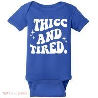 Thicc And Tired Funny Saying Groovy Baby Bodysuit thumb 0