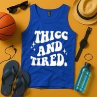 Thicc And Tired Funny Saying Groovy Tank Top thumb 4