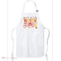 These Are The Golden Times Floral Quote Apron thumb 0