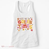 These Are The Golden Times Floral Quote Women's Tank Top thumb 0