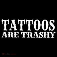 Tattoos Are Trashy Sarcastic Humor Women's Hoodie thumb 2