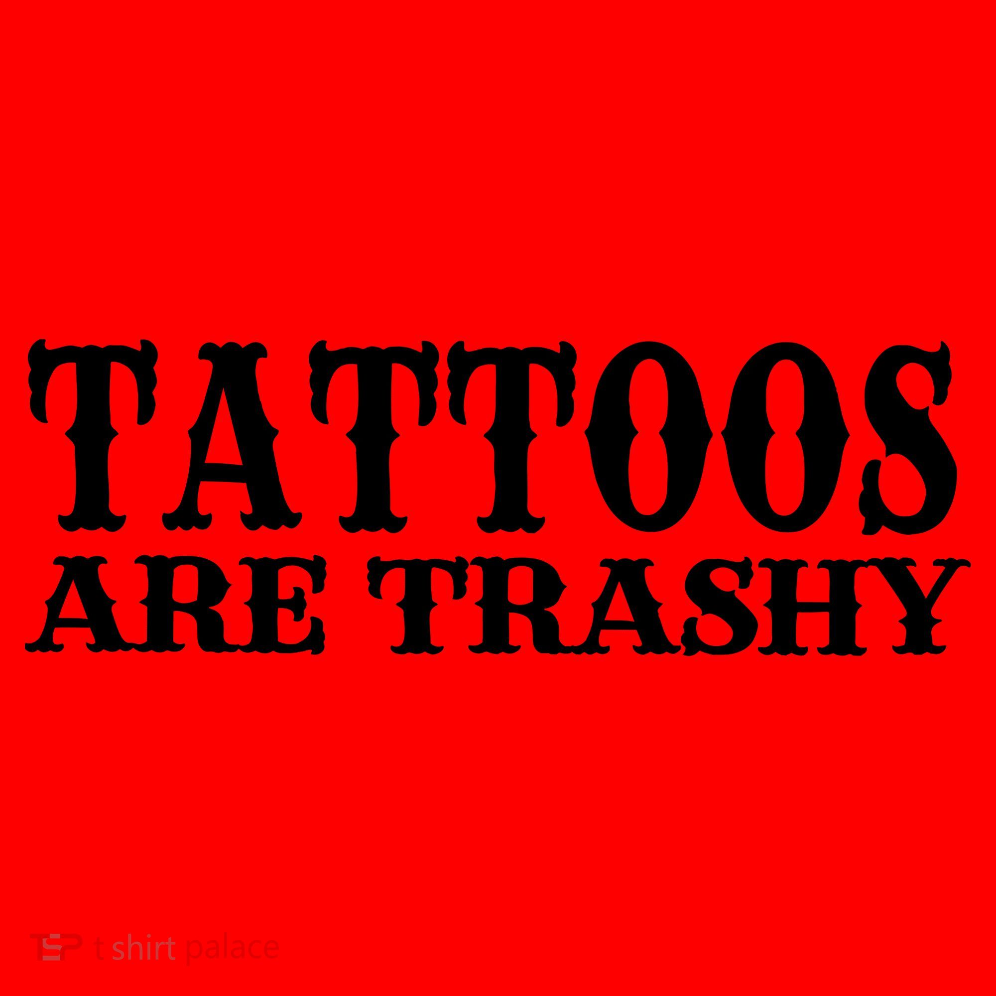 Tattoos Are Trashy Sarcastic Humor Santa Hat