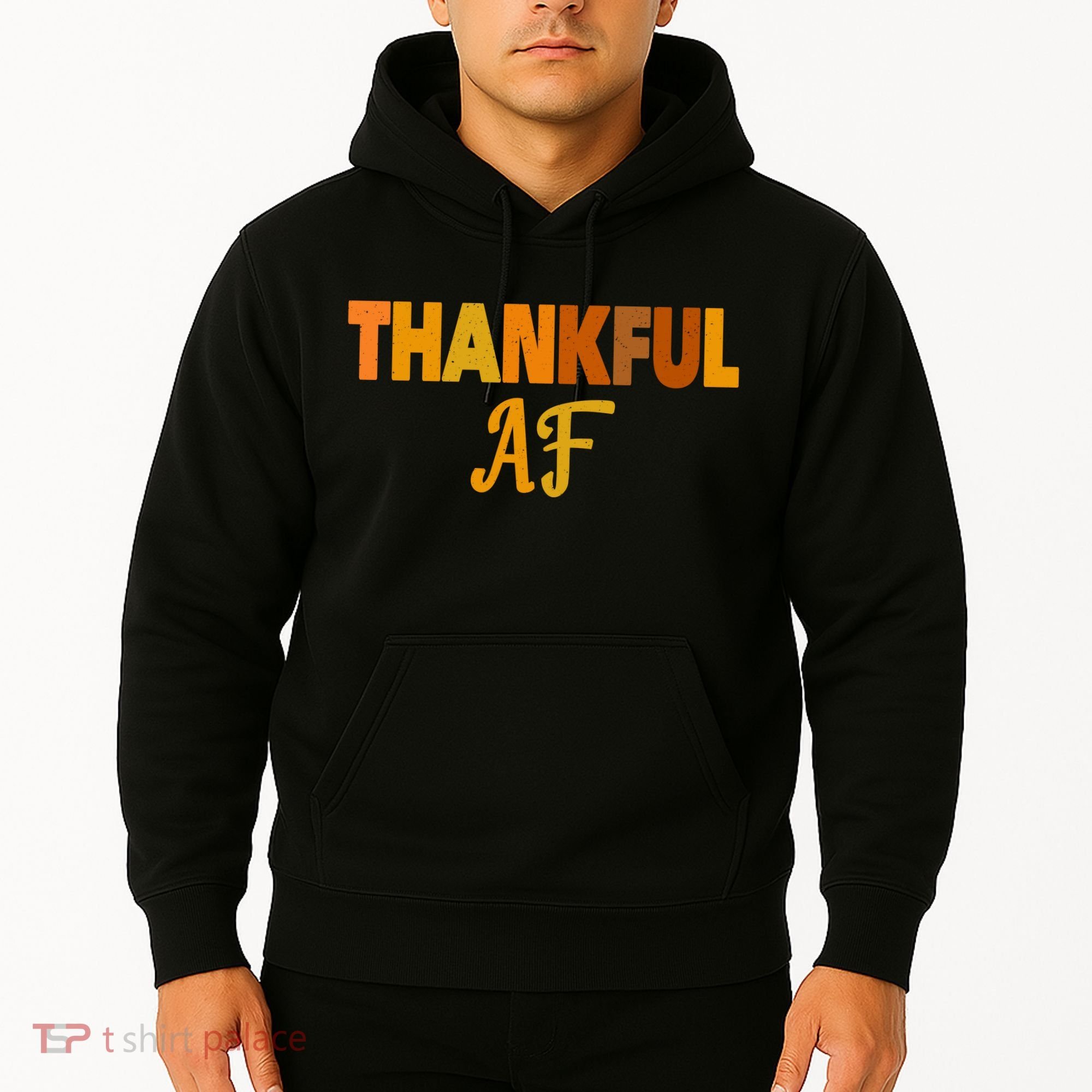 Thankful AF Turkey Trot Gift Funny Thanksgiving Hoodie