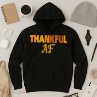 Thankful AF Turkey Trot Gift Funny Thanksgiving Hoodie thumb 3
