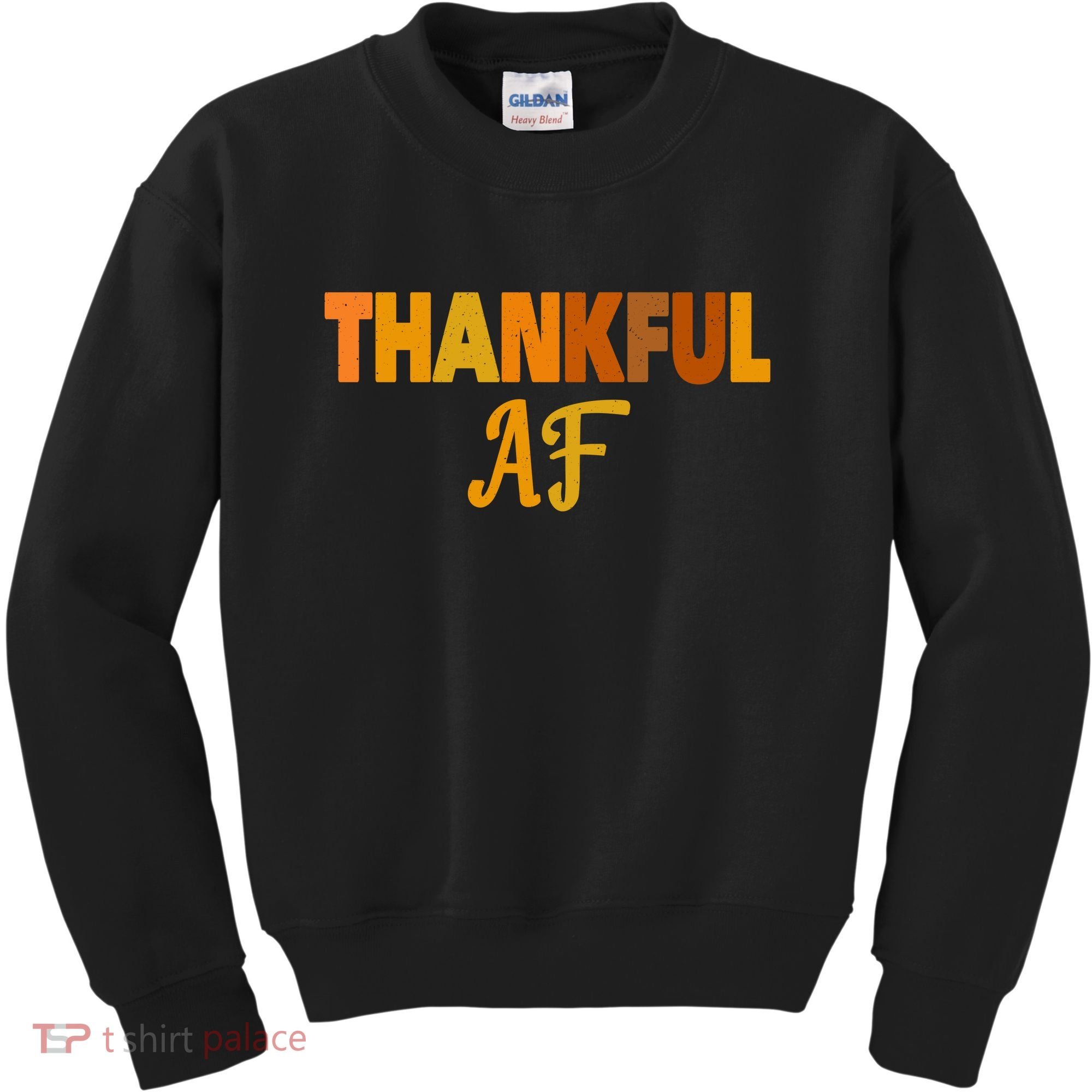 Thankful AF Turkey Trot Gift Funny Thanksgiving Kids Sweatshirt