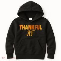 Thankful AF Turkey Trot Gift Funny Thanksgiving Kids Hoodie thumb 0