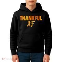 Thankful AF Turkey Trot Gift Funny Thanksgiving Kids Hoodie thumb 4