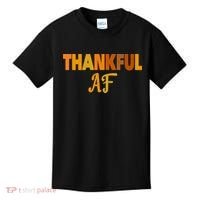 Thankful AF Turkey Trot Gift Funny Thanksgiving Kids T-Shirt thumb 0