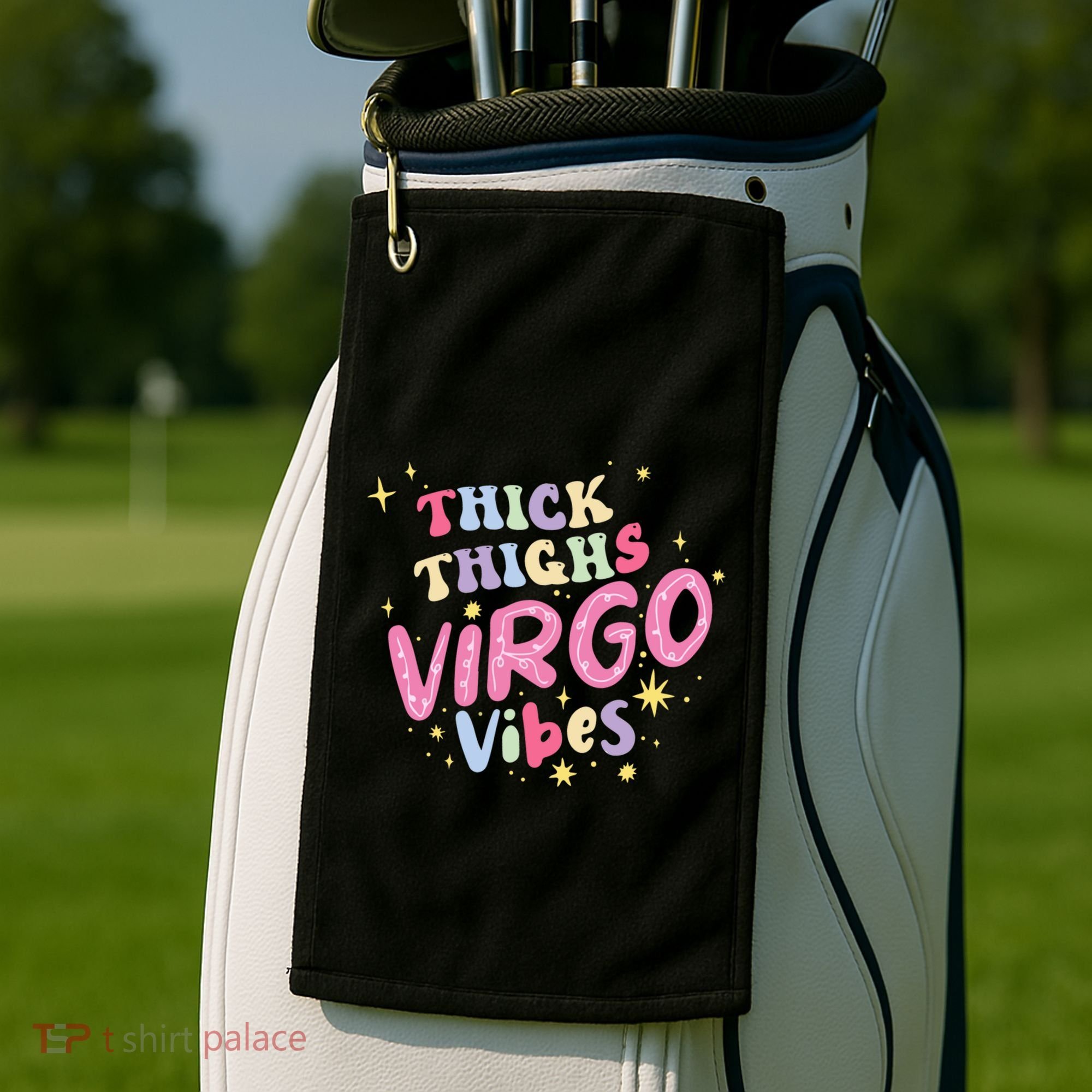 Thick And Thighs Virgo Vibes August September Birthday Groovy Funny Gift Golf Towel