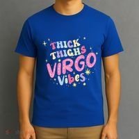 Thick And Thighs Virgo Vibes August September Birthday Groovy Funny Gift T-Shirt thumb 3