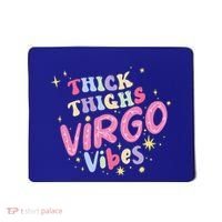 Thick And Thighs Virgo Vibes August September Birthday Groovy Funny Gift Mousepad thumb 0