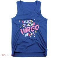 Thick And Thighs Virgo Vibes August September Birthday Groovy Funny Gift Tank Top thumb 0