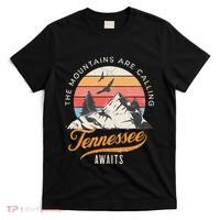 Tennessee Awaits The Mountains Are Calling Smokey Mountains T-Shirt thumb 0