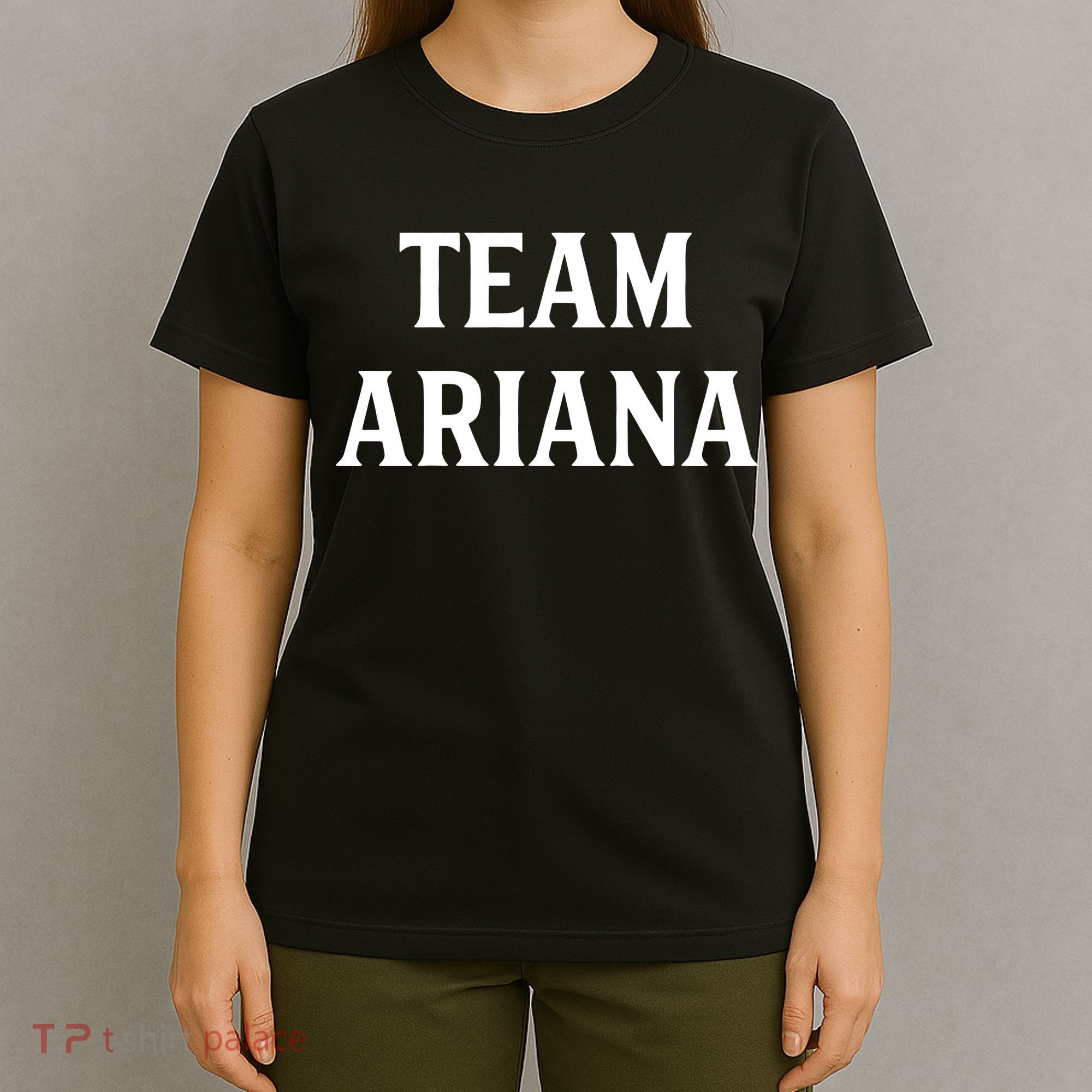 Team Ariana T-Shirt