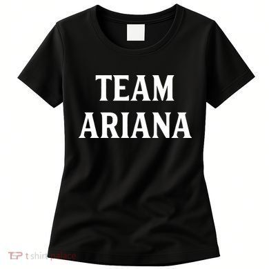 Team Ariana Women's T-Shirt