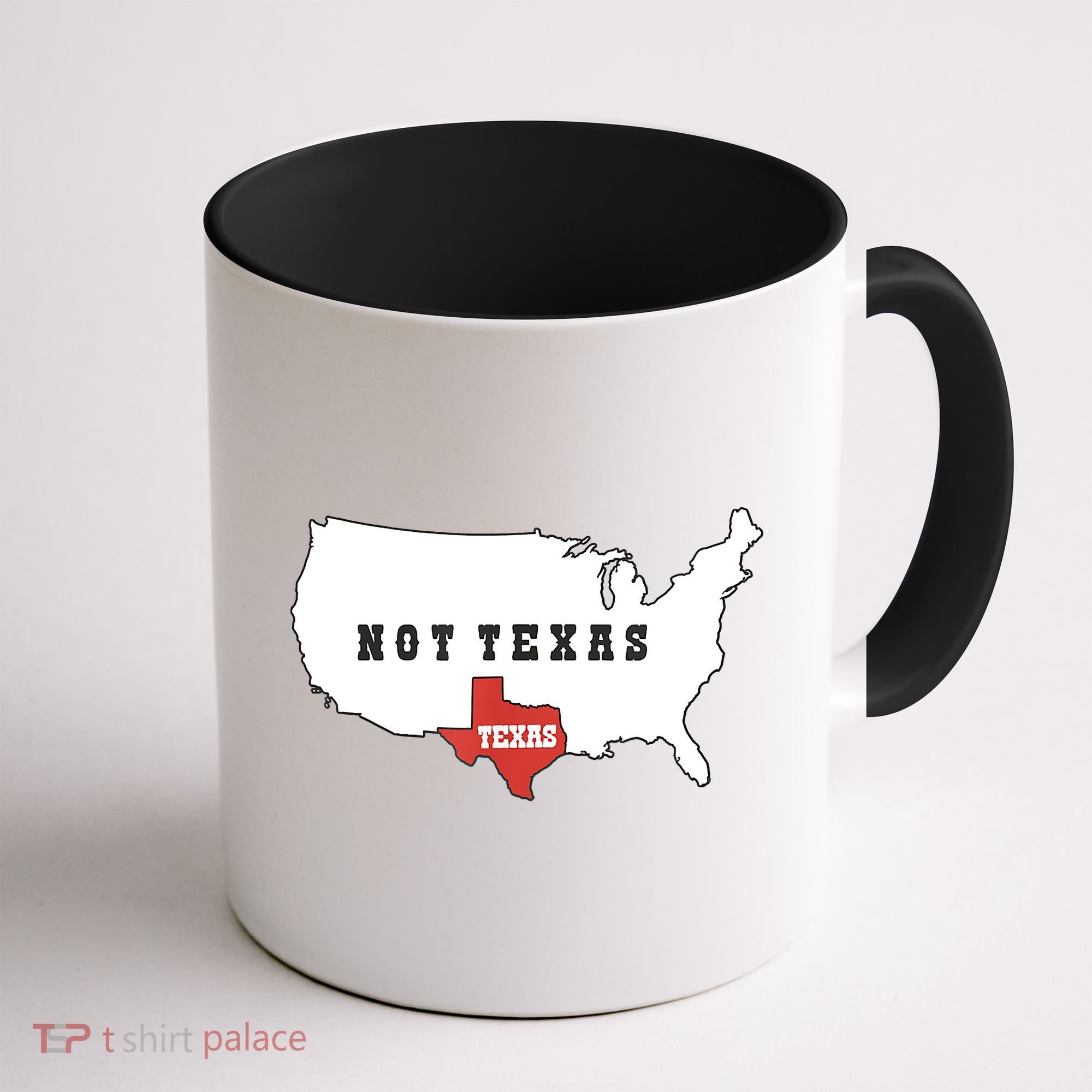 Texas And The Quote No Texas Coffee Mug