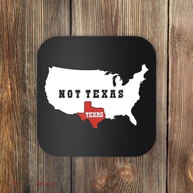 Texas And The Quote No Texas Coaster