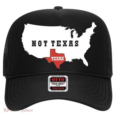 Texas And The Quote No Texas Hat