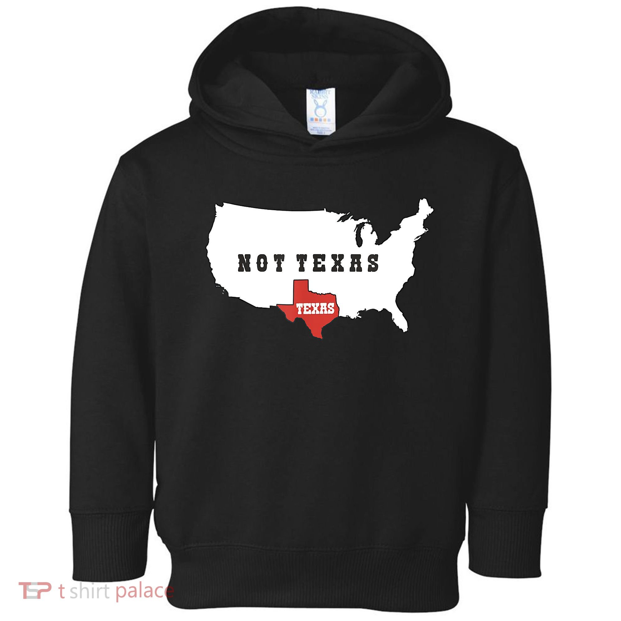Texas And The Quote No Texas Toddler Hoodie
