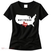 Texas And The Quote No Texas Women's T-Shirt thumb 0