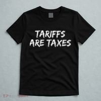 Tariffs Are Taxes Political View Against Tariffs T-Shirt thumb 5