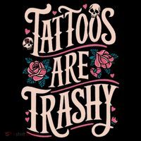 Tattoos Are Trashy Hoodie thumb 7
