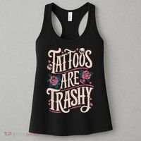 Tattoos Are Trashy Women's Tank Top thumb 3