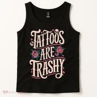 Tattoos Are Trashy Tank Top thumb 2