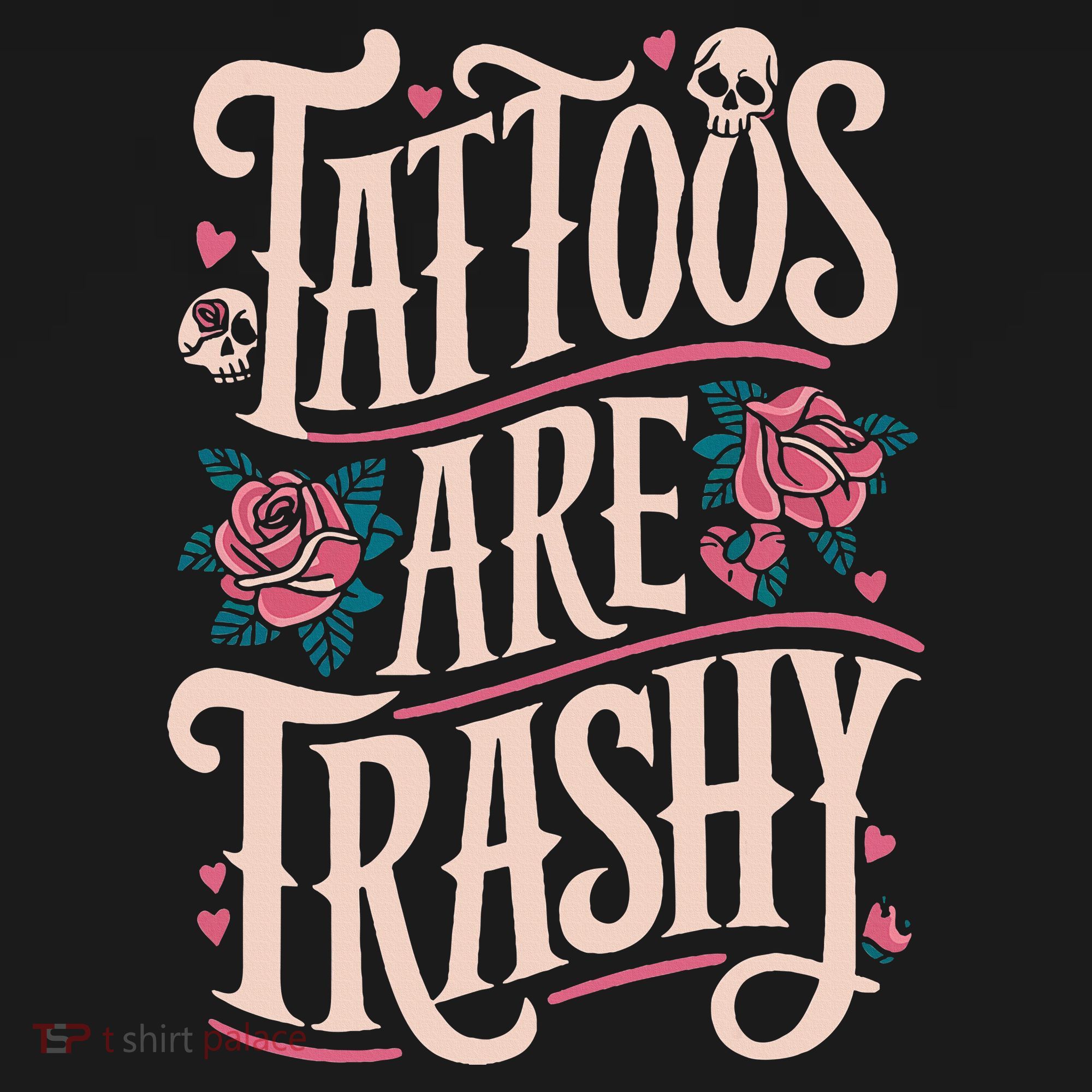 Tattoos Are Trashy Women's Crop Top Tee