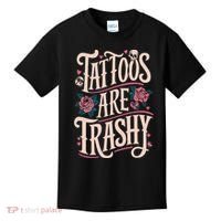 Tattoos Are Trashy Kids T-Shirt thumb 0