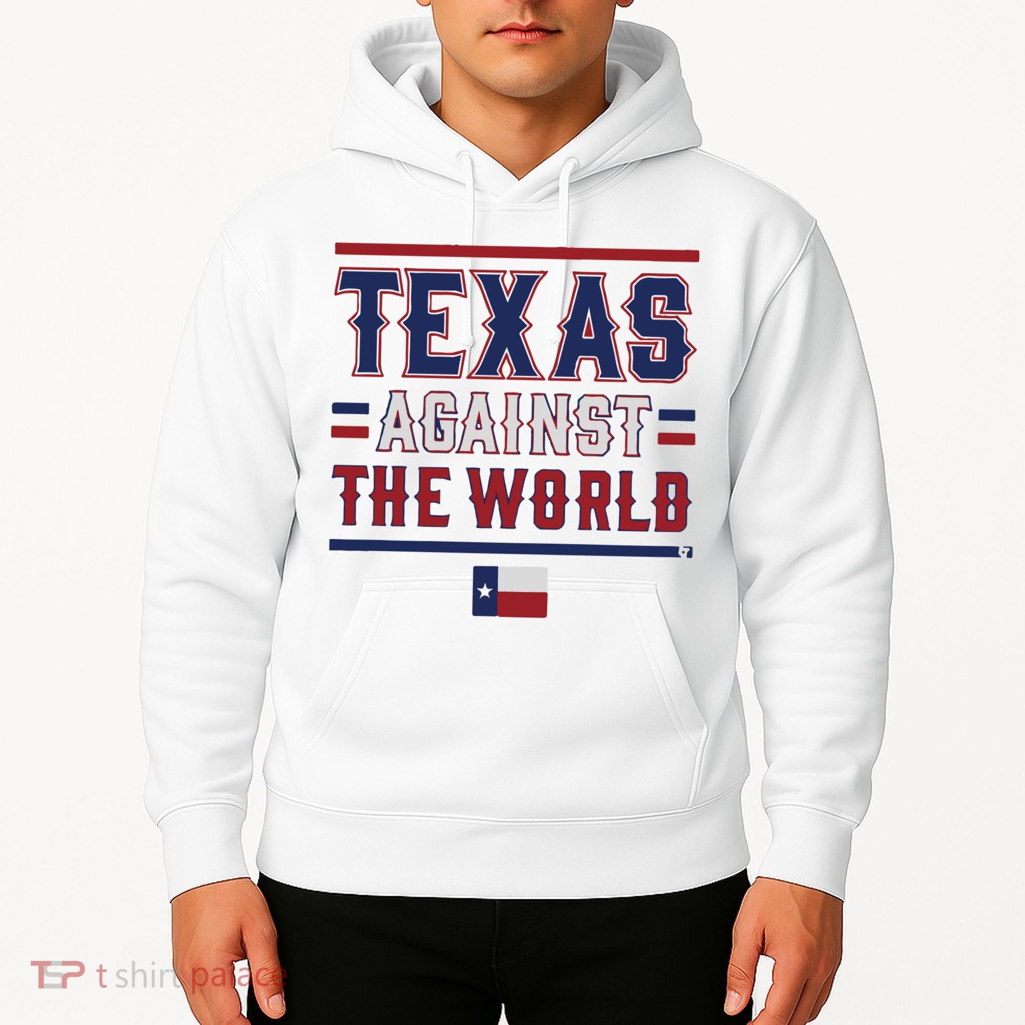 Texas Against The World Hoodie