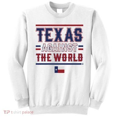 Texas Against The World Sweatshirt