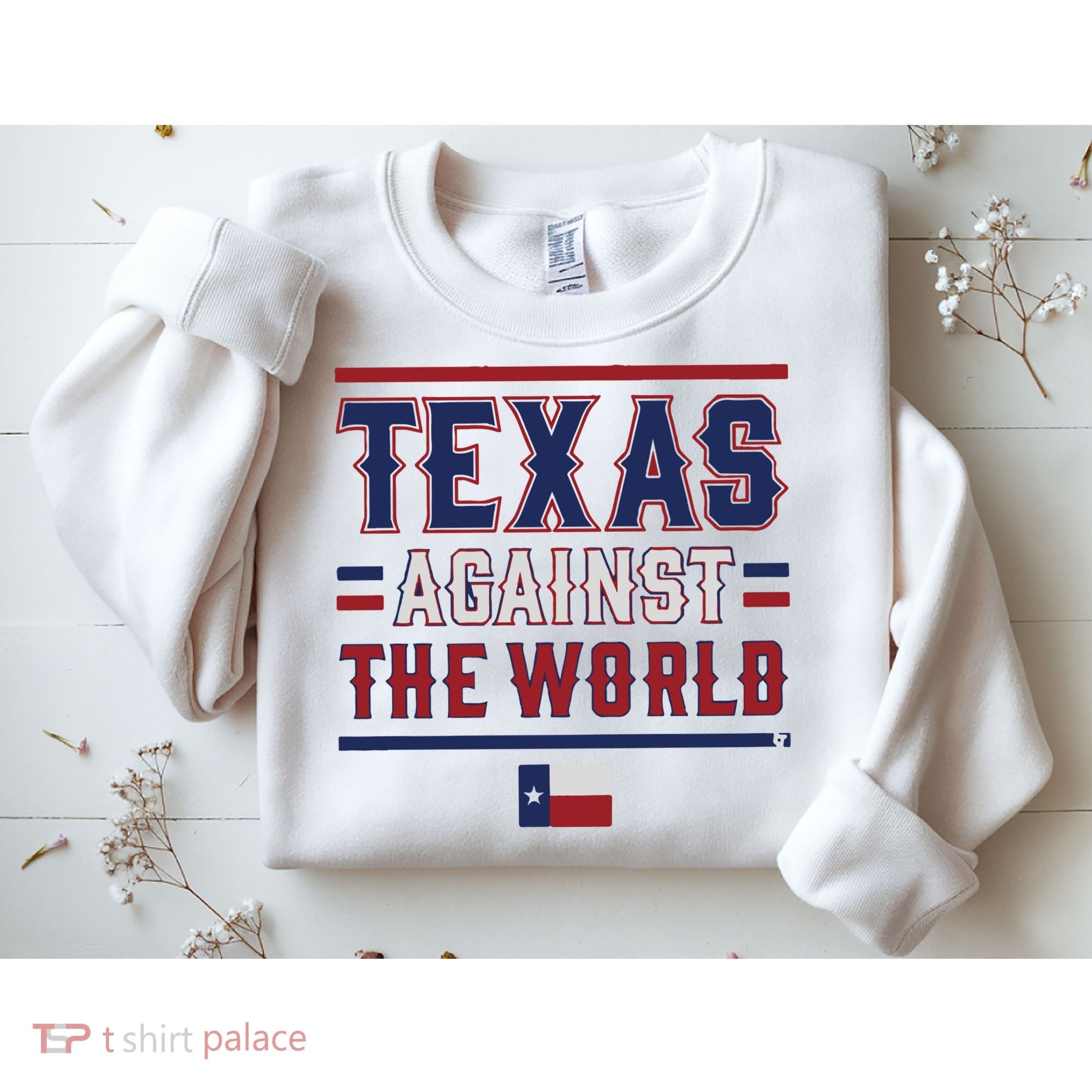 Texas Against The World Sweatshirt