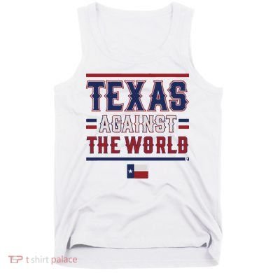 Texas Against The World Tank Top