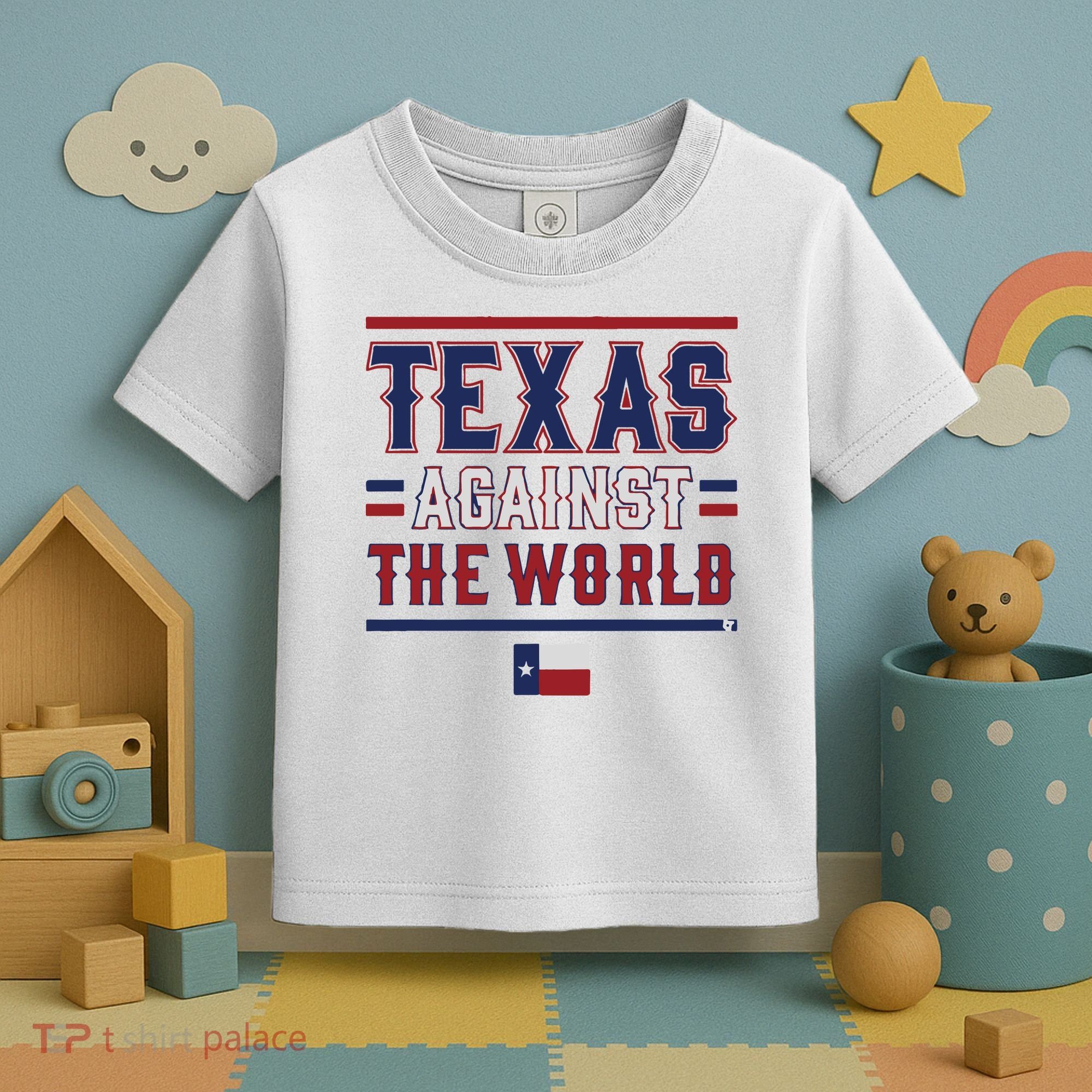 Texas Against The World Toddler T-Shirt
