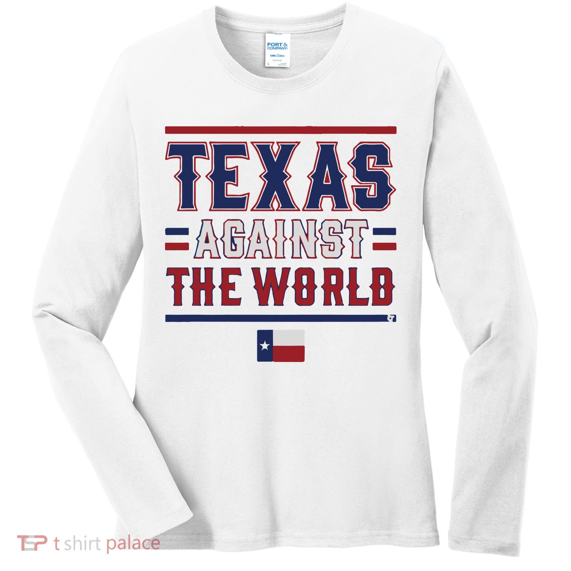 Texas Against The World Women's Long Sleeve Shirt