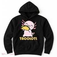 TACOLOTL Axolotl Taco Lover Kawaii Cute Mexican Axolotl Hoodie thumb 0