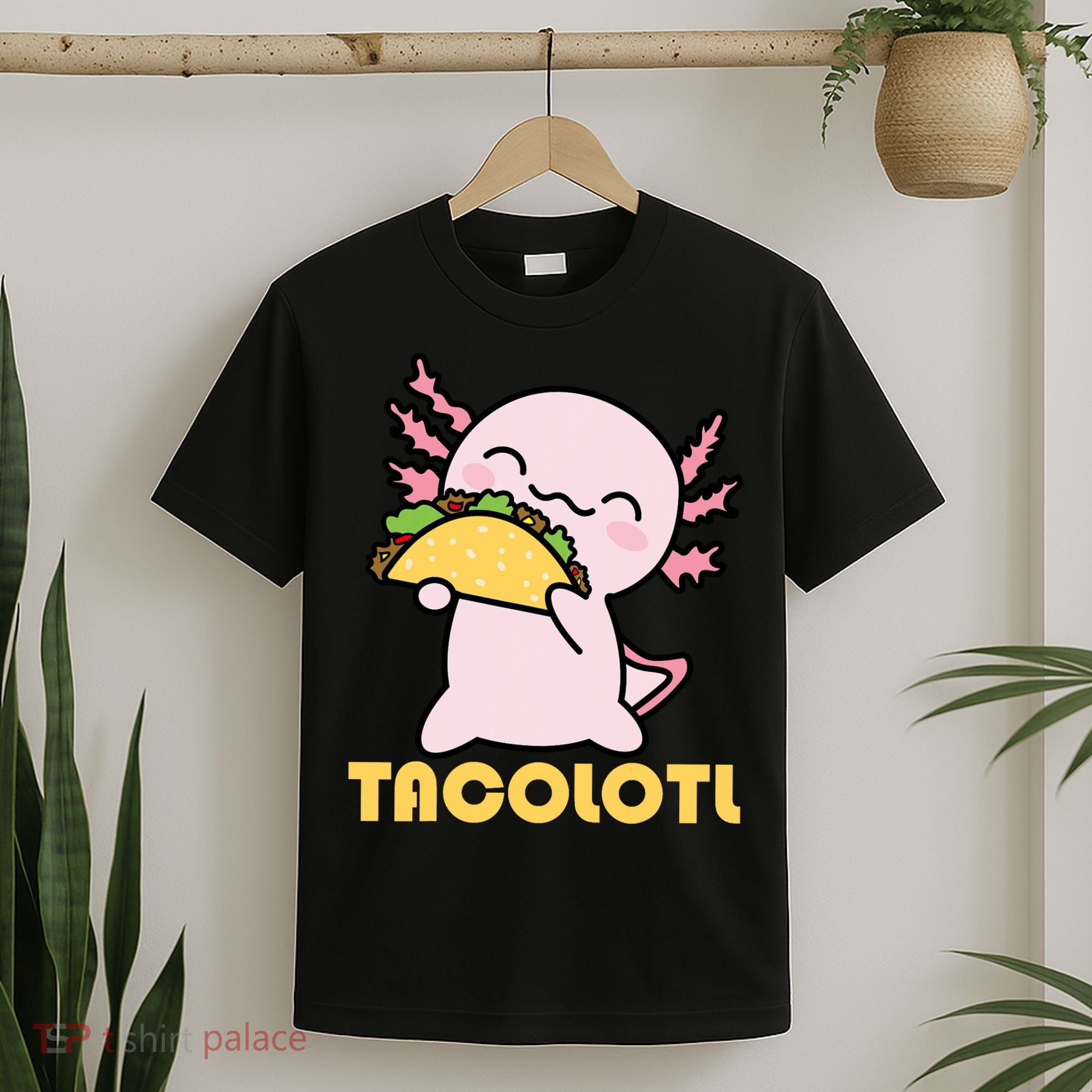 TACOLOTL Axolotl Taco Lover Kawaii Cute Mexican Axolotl T-Shirt