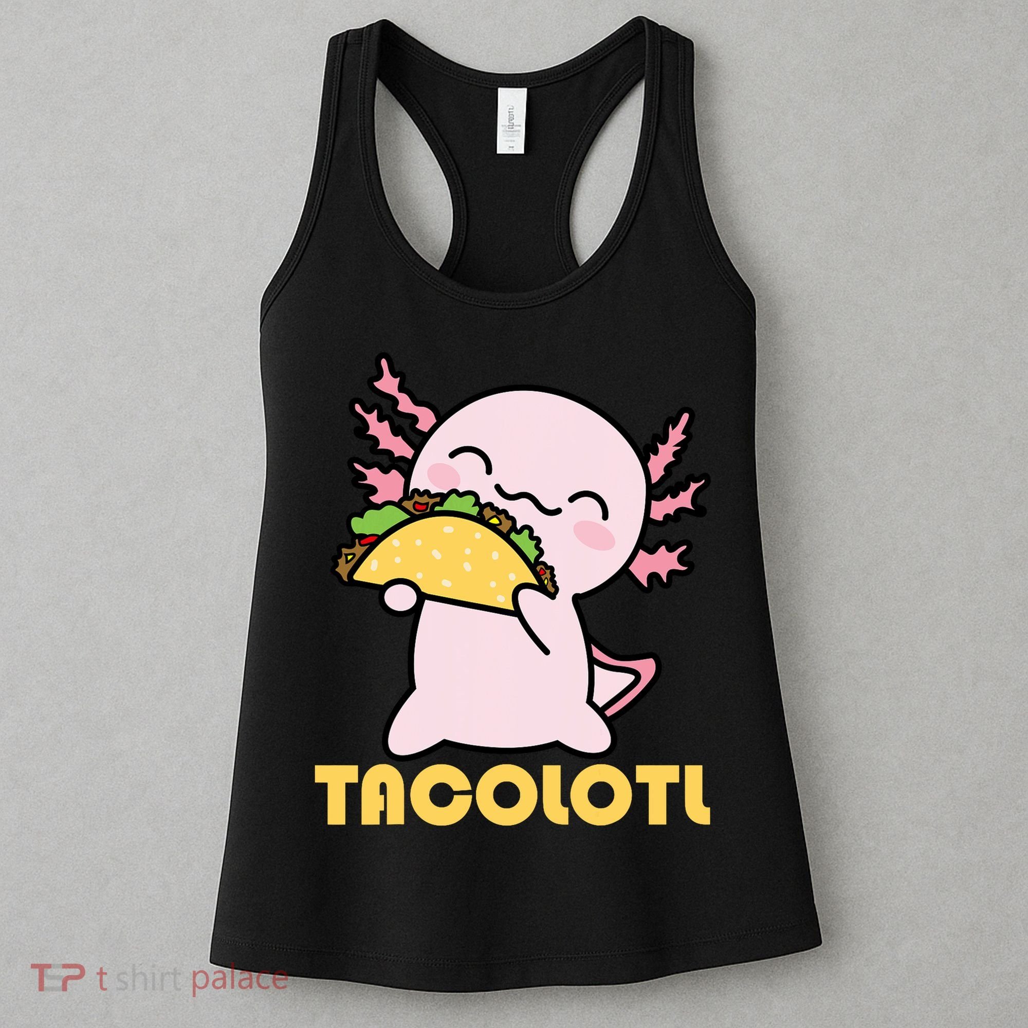 TACOLOTL Axolotl Taco Lover Kawaii Cute Mexican Axolotl Women's Tank Top